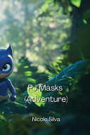 PJ MASKS (ADVENTURE).